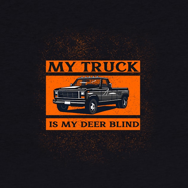 My truck is my deer blind by flodad